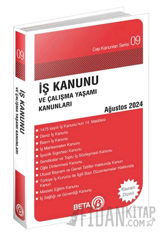 İş Kanunu ve Çalışma Yaşamı Kanunları - Ağustos 2024 Kolektif