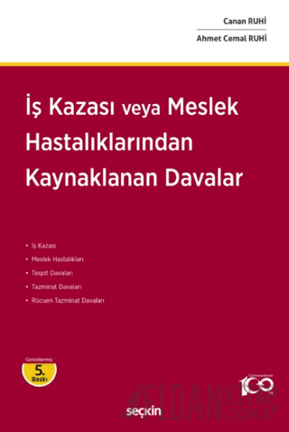 İş Kazası veya Meslek Hastalıklarından Kaynaklanan Davalar (Ciltli) Ca