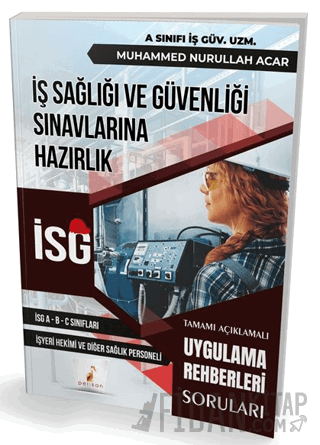 İş Sağlığı ve Güvenliği İSG Uygulama Rehberleri Soruları Muhammed Nuru