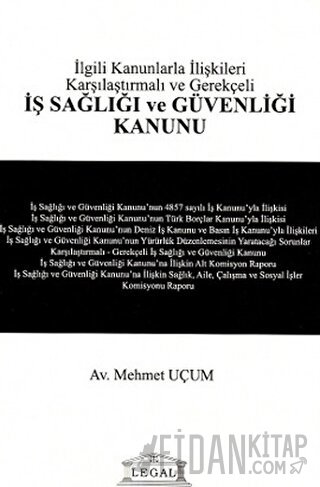 İş Sağlığı ve Güvenliği Kanunu Mehmet Uçum