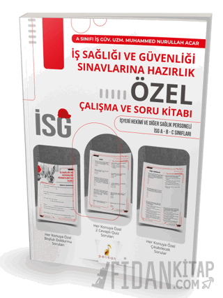 İş Sağlığı ve Güvenliği Sınavlarına Hazırlık İSG Özel Çalışma ve Soru 