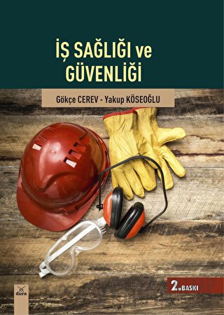 İş Sağlığı ve Güvenliği Gökçe Cerev