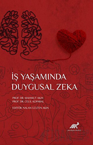 İş Yaşamında Duygusal Zeka Celil Koparal