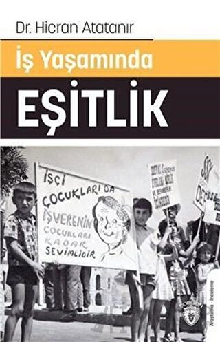 İş Yaşamında Eşitlik Hicran Atatanır