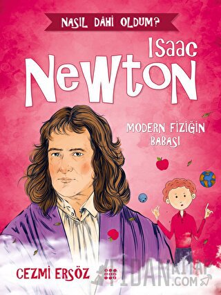 Isaac Newton - Modern Fiziğin Babası Cezmi Ersöz