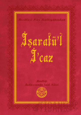 İşaratü'l-İ'caz (Küçük Boy) (Ciltli) Bediüzzaman Said Nursi