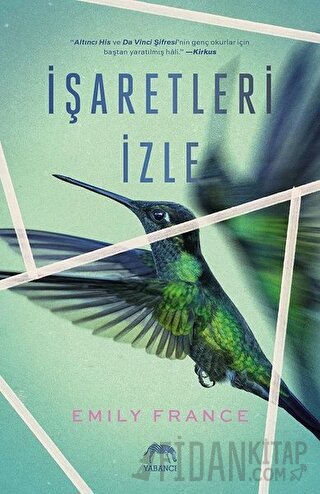 İşaretleri İzle (Ciltli) Emily France