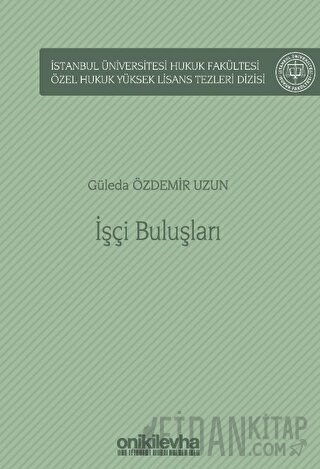 İşçi Buluşları (Ciltli) Güleda Özdemir Uzun