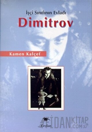 İşçi Sınıfının Evladı Dimitrov Kamen Kalçef