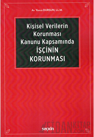 İşçinin Korunması Yonca Dursun