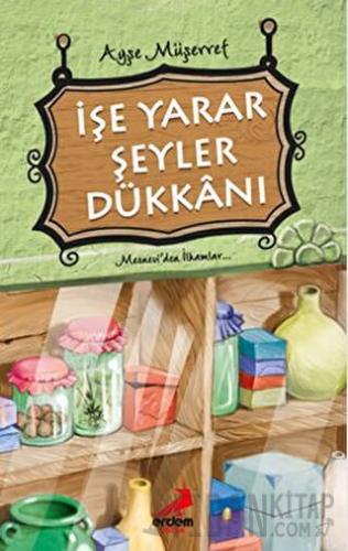 İşe Yarar Şeyler Dükkanı Ayşe Müşerref