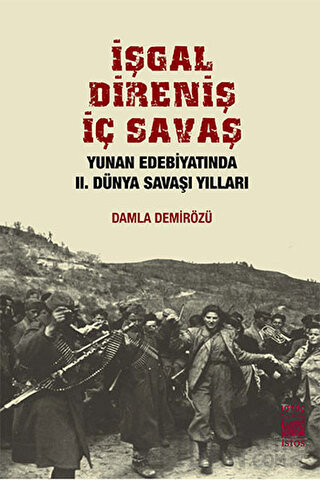 İşgal, Direniş, İç Savaş Damla Demirözü