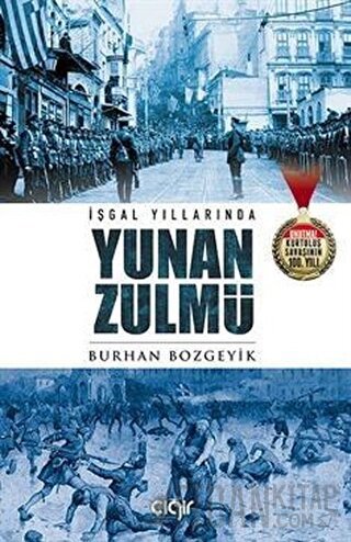 İşgal Yıllarında Yunan Zulmü Burhan Bozgeyik