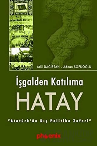 İşgalden Katılıma Hatay Adil Dağıstan