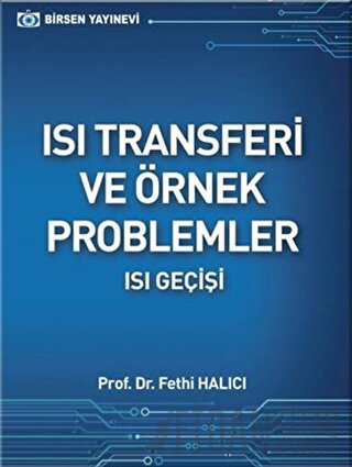 Isı Transferi ve Örnek Problemler Fethi Halıcı