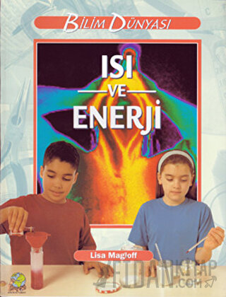 Isı ve Enerji Lisa Magloff