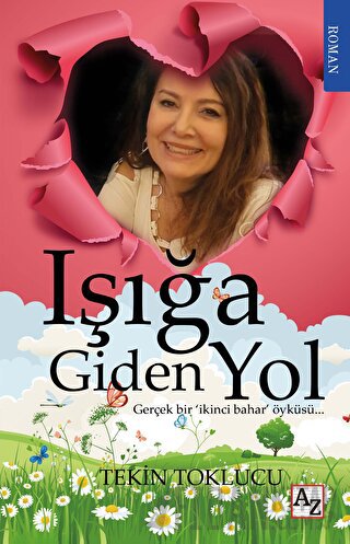 Işığa Giden Yol Tekin Toklucu