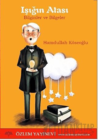 Işığın Atası Hamdullah Köseoğlu