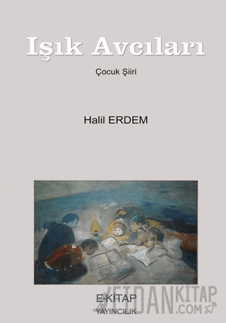 Işık Avcıları Halil Erdem