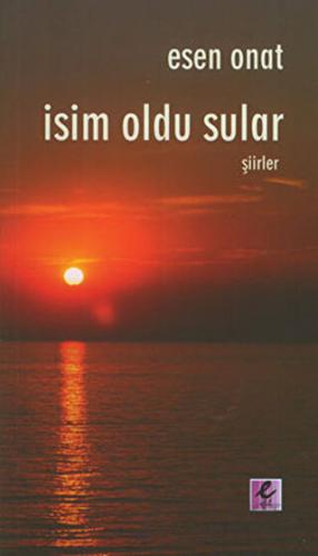 İsim Oldu Sular Esen Onat