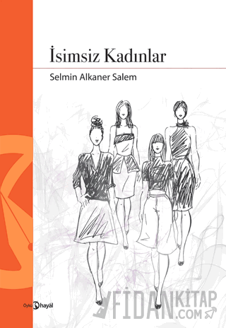 İsimsiz Kadınlar Selmin Alkaner Salem