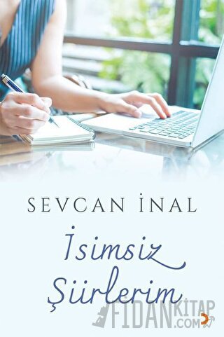 İsimsiz Şiirlerim Sevcan İnal