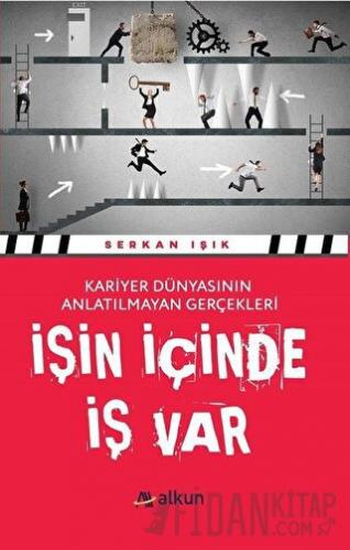 İşin İçinde İş Var Serkan Işık