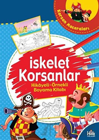 İskelet Korsanlar - Hikayeli Örnekli Boyama Kitabı Kolektif