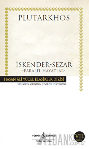 İskender - Sezar - Paralel Hayatlar Plutarkhos