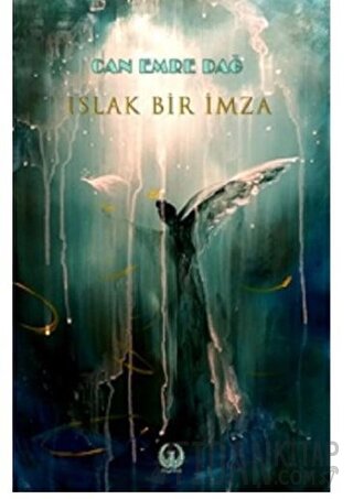 Islak Bir İmza Can Emre Dağ