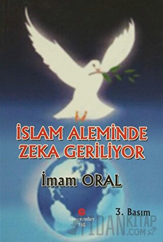 İslam Aleminde Zeka Geriliyor İmam Oral