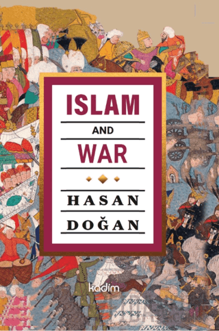 Islam And War Hasan Doğan