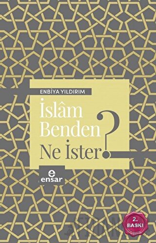 İslam Benden Ne İster? Enbiya Yıldırım