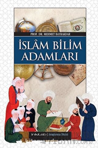 İslam Bilim Adamları (Ciltli) Mehmet Bayrakdar