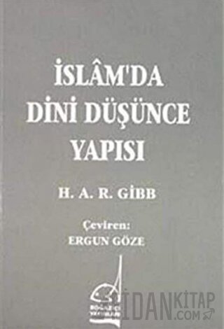 İslam’da Dini Düşünce Yapısı Hamilton Gibb