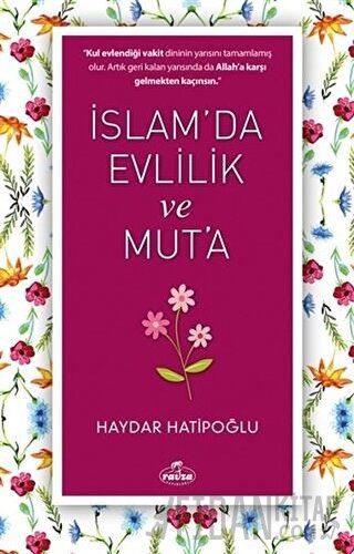 İslam' da Evlilik ve Mut' a Haydar Hatipoğlu