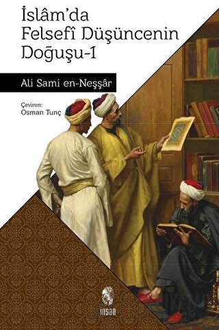 İslam’da Felsefi Düşüncenin Doğuşu 1 Ali Sami en-Neşşar