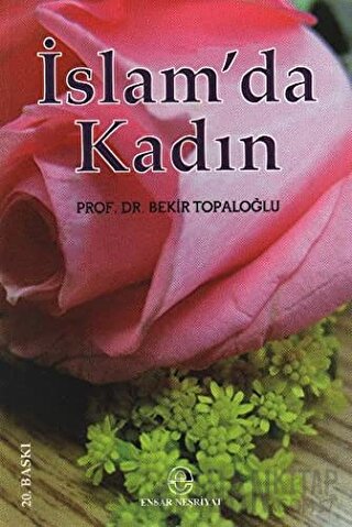 İslam’da Kadın Bekir Topaloğlu