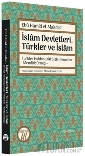 İslam Devletleri, Türkler ve İslam El-Makdisi