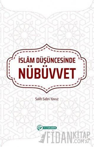 İslam Düşüncesinde Nübüvvet Salih Sabri Yavuz