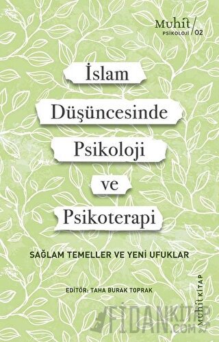 İslam Düşüncesinde Psikoloji ve Psikoterapi Ekrem Demirli