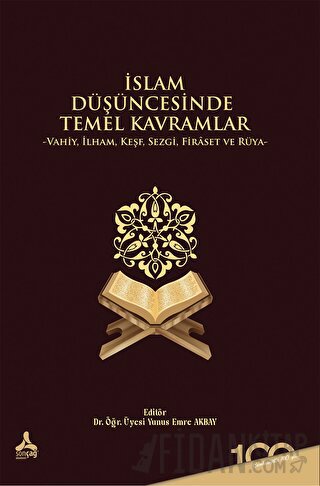 İslam Düşüncesinde Temel Kavramlar Yunus Emre Akbay