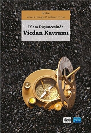 İslam Düşüncesinde Vicdan Kavramı Selime Çınar