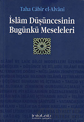 İslam Düşüncesinin Bugünkü Meseleleri Taha Cabir el-Alvani