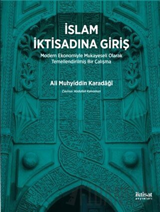 İslam İktisadına Giriş Ali Muhyiddin Karadaği