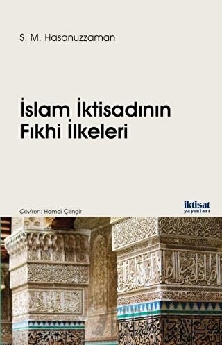 İslam İktisadının Fıkhi İlkeleri S. M. Hasanuzzaman