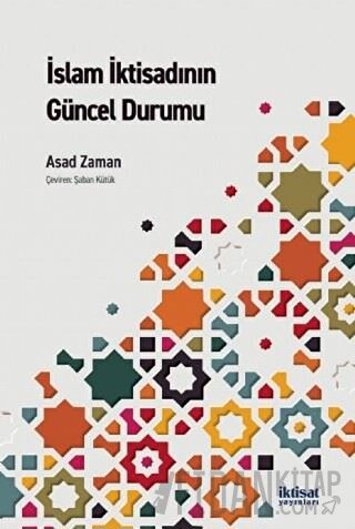 İslam İktisadının Güncel Durumu Asad Zaman