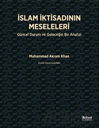 İslam İktisadının Meseleleri Muhammad Akram Khan