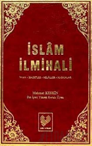 İslam İlmihali (2. Hamur) (Ciltli) Mehmet Keskin