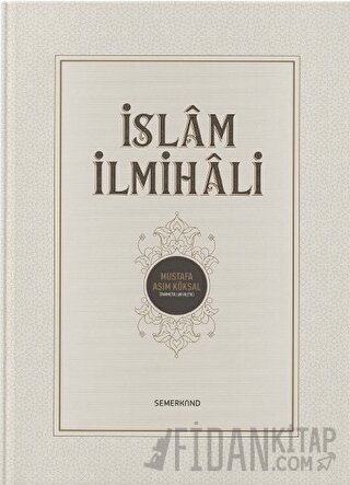 İslam İlmihali (Ciltli) Mustafa Asım Köksal